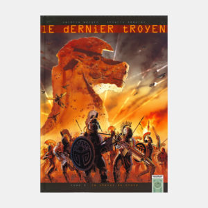 Le Dernier Troyen - Tomes 1 à 4 - SOLEIL