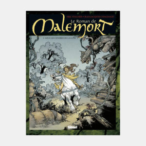Le Roman de Malemort - Tomes 1 à 6 - GLÉNAT