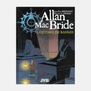 Allan MacBride - Tomes 1 à 4 - JYB AVENTURES