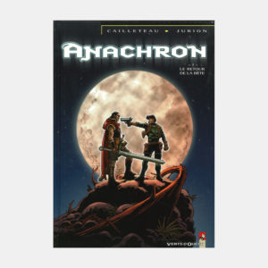 Anachron - Tomes 1 à 6 - GLÉNAT