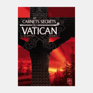 Les Carnets Secrets du Vatican - Tomes 1 à 5 - SOLEIL